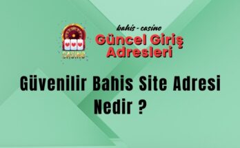 Güvenilir Bahis Site Adresi